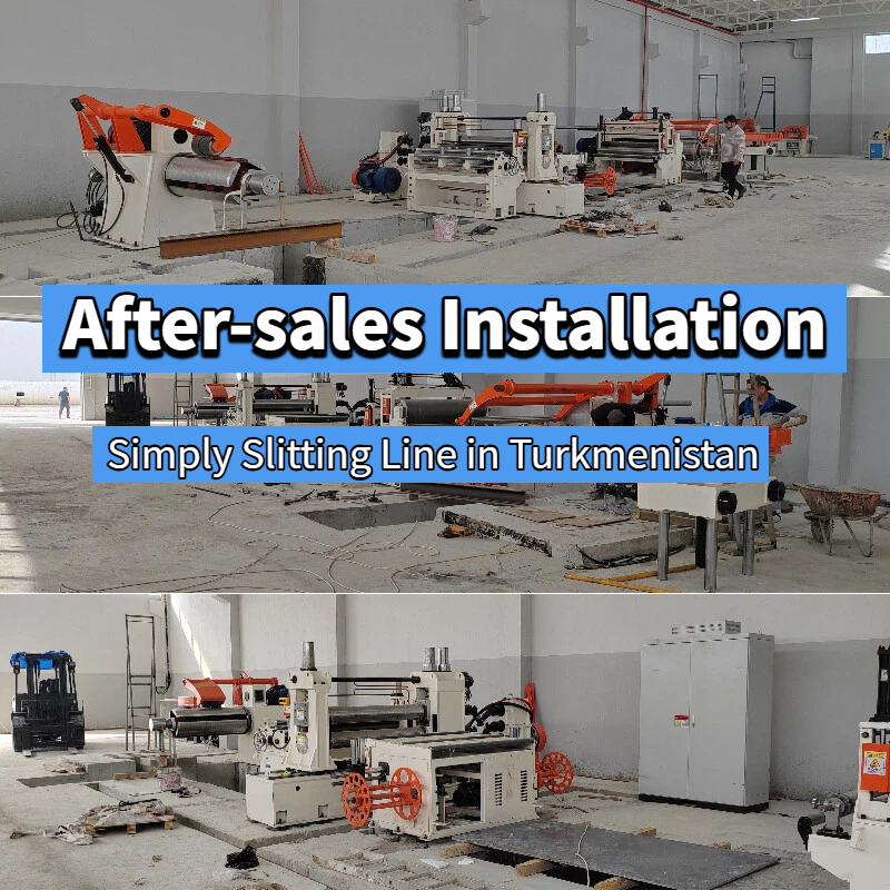 การติดตั้งหลังการขาย: Simply Slitting Line ในเติร์กเมนิสถาน